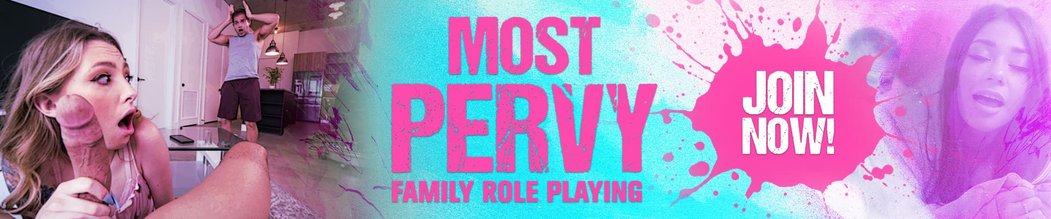 Most-Perv-Family-Role-Play-Mypervyfamily-Join