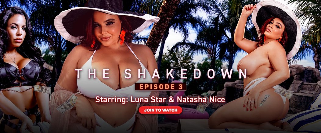 Digitalplayground-The-Shakedown-Episode-3-Luna-Star-Natasha-Nice-Poster