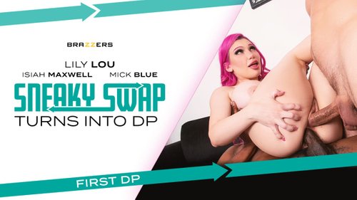 Lily-Lou-Isiah-Maxwell-Mick-Blue-Interracial-Brazzers-Sneaky-Swap-Turns-Into-DP--10-23-2023-Poster